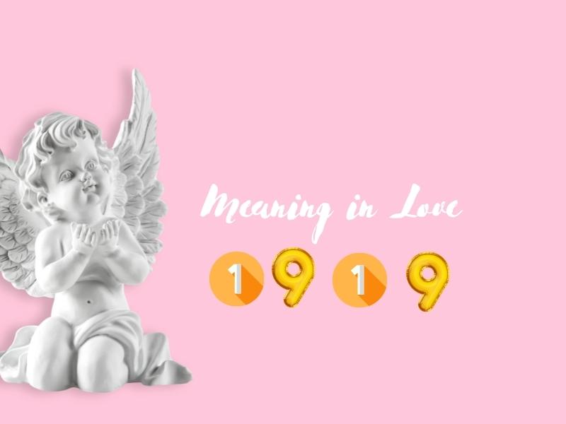 1919 angel number love