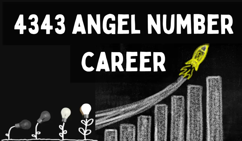 4343 angel number career