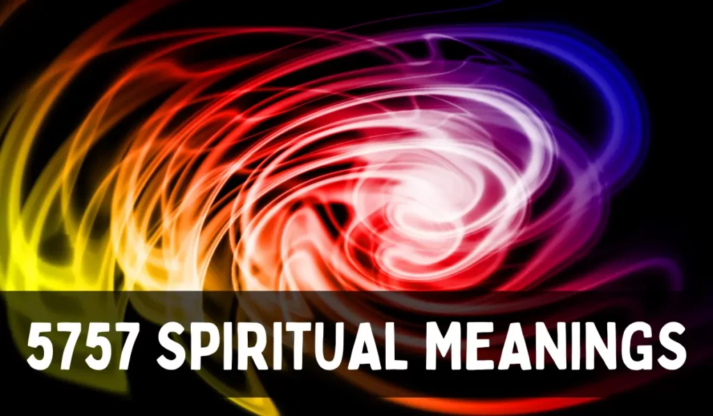 5757 Angel Number Spiritual Meanings